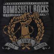 This Time Around , Bombshell Rocks