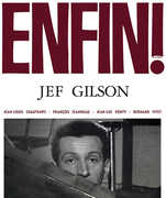 Enfin , Jef Gilson