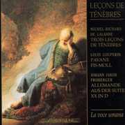 Lecon De Tenebres / Allemande From Suite 20 In D , De Lalande