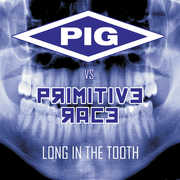 Long in the Tooth , Pig vs. Primitive Race