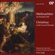 Christmas at the Court of Dresden , Peter Kopp