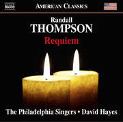 Randall Thompson: Requiem , David Hayes