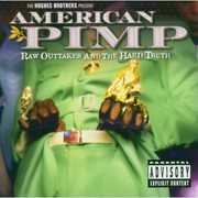 American Pimp: Raw Outtakes and the Hard Truth (Original Soundtrack) , Various Artists
