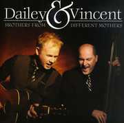 Brothers from Different Mothers , Dailey & Vincent