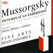 Pictures at An Exhibition: Russian Music for Brass , Fine Arts Brass Ensemble