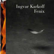 Fenix , Ingvar Karkoff