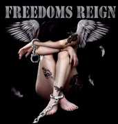 Freedom's Reign , Freedom's Reign