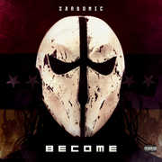 Become , Zardonic