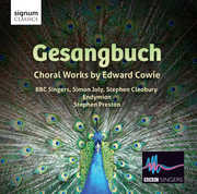 Gesangbuch: Choral Works By Edward Cowie , BBC Singers