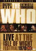 The Who: Live at the Isle of Wight Festival 1970 , The Who