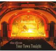 Your Town Tonight , Eliza Gilkyson