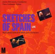 Sketches of Spain Live , The Manhattan School of Music Chamber Jazz Ensemble