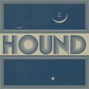 Out Of Space , Hound