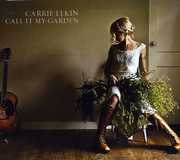 Call It My Garden , Carrie Elkin