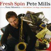Fresh Spin , Pete Mills