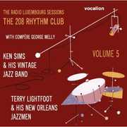 Radio Luxembourg Sessions: 208 Rhythm Club 5 [Import] , Terry Lightfoot & Ken Sims