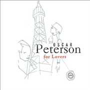 Oscar Peterson for Lovers , Oscar Peterson