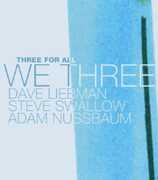 We Three: Three for All , David Liebman