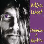 Oddities and Rarities , Mike West