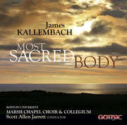 Most Sacred Body , James Kallembach
