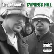 The Essential Cypress Hill [Explicit Content] , Cypress Hill