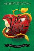 The Isle of the Lost (A Descendants Novel) , Melissa De la Cruz