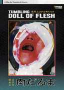 Tumbling Doll of Flesh 