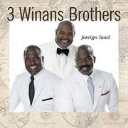 Foreign Land , 3 Winans Brothers