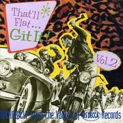 That'll Flat Get It! Vol. 2 , Various Artists