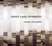 Bodies and Minds , Great Lake Swimmers