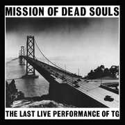 Mission Of Dead Souls , Throbbing Gristle