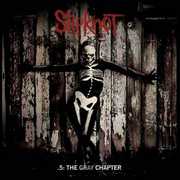 5: The Gray Chapter [Explicit Content] , Slipknot