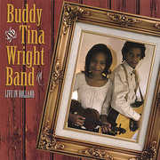 Live in Holland , Buddy & Tina Wright