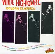 Golden Classics , Willie Hightower
