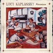Reunion , Lucy Kaplansky