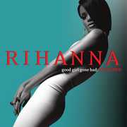 Good Girl Gone Bad: Reloaded , Rihanna