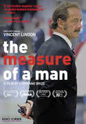 The Measure of a Man , Vincent Lindon