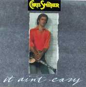 It Ain't Easy , Chris Smither