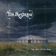 Set This Circus Down , Tim McGraw