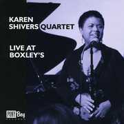 Live at Boxley's , Karen Shivers Quartet