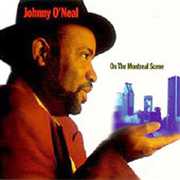 Montreal Scene , Johnny O'Neal