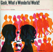 Gosh, What a Wonderful World! , Gil Slote