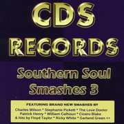Southern Soul Smashes 3 , Various Artists