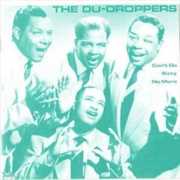 Can't Do Sixty No More , The Du Droppers