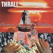 Chemical Wedding , Thrall