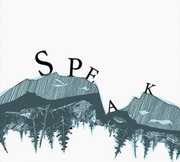 Speak , Speak