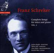 Vol. 1-Franz Schreker-Complete Songs , Jochen Kupfer