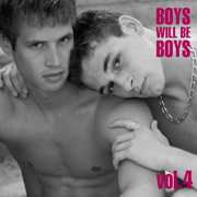 Boys Will Be Boys, Vol. 4 , Various Artists