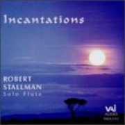 Incantations , Robert Stallman