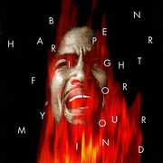 Fight for Your Mind , Ben Harper